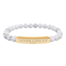 Load image into Gallery viewer, Engraved “Never give up” Natural Stone Stretch Bracelet - 7 variants - 2 colors