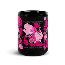 Load image into Gallery viewer, Black Glossy Mug 'Follow your dreams'