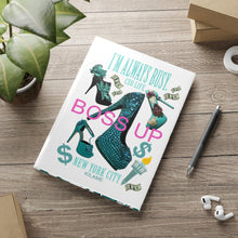 Load image into Gallery viewer, Hardcover Notebook with Puffy Covers 'Boss Up'