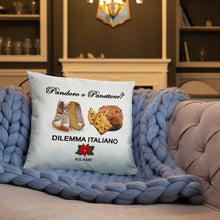 Load image into Gallery viewer, Pillow 'Pandoro o Panettone'