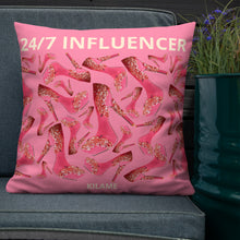 Load image into Gallery viewer, Pillow '24/7 Influencer'