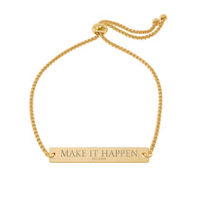 Load image into Gallery viewer, Engraved 'Make It Happen' Bar Bracelet
