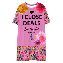 Load image into Gallery viewer, T-shirt dress Litch &#39;I close deals in heels&#39;
