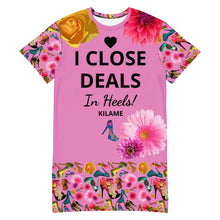 Load image into Gallery viewer, T-shirt dress Litch &#39;I close deals in heels&#39;
