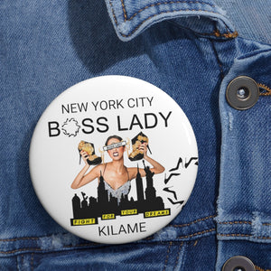 Pin Buttons 'Boss lady'