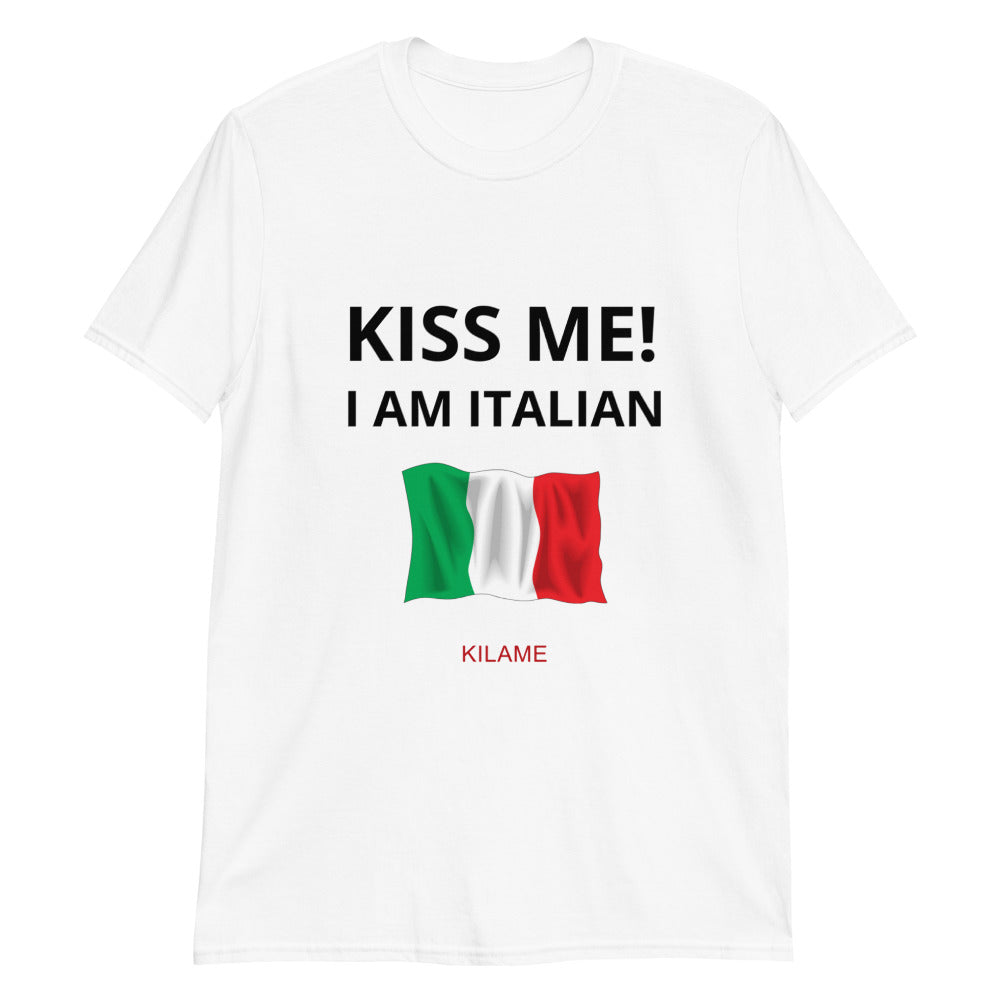 Short-Sleeve Unisex T-Shirt 'Kiss me I am Italian'
