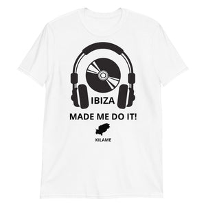 Short-Sleeve Unisex T-Shirt 'IBIZA MADE ME DO IT'