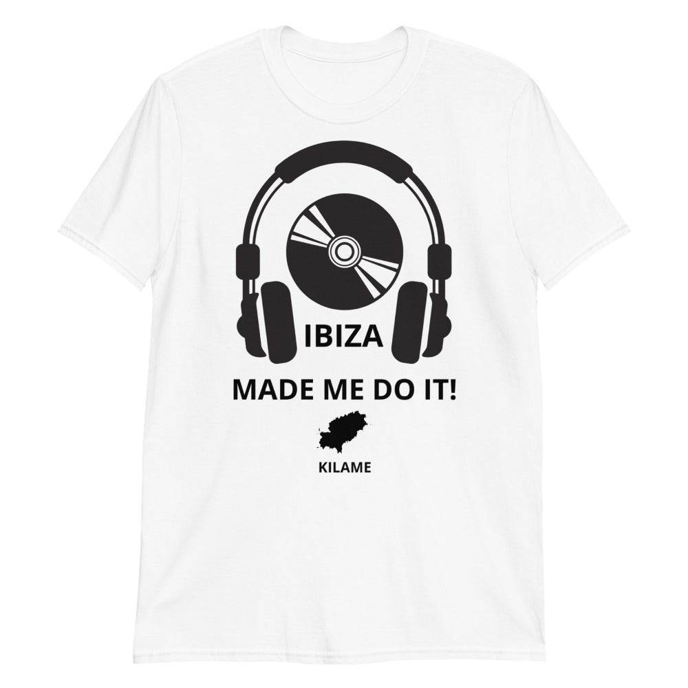 Short-Sleeve Unisex T-Shirt 'IBIZA MADE ME DO IT'